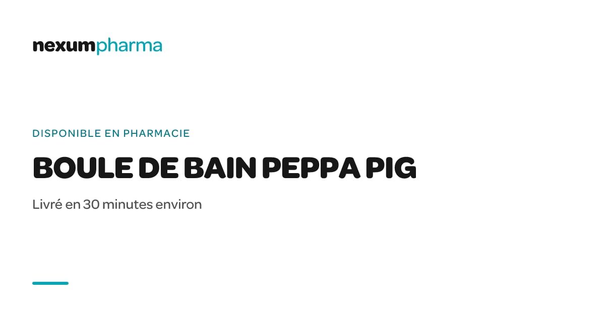 BOULE DE BAIN PEPPA PIG : livraison à domicile | NexumPharma
